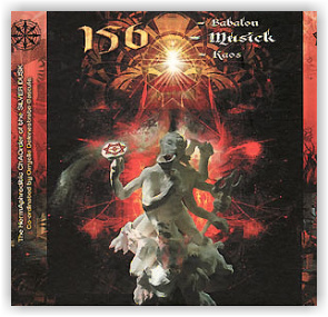 Orryelle Defenestrate-Bascule: 156=Musick=Babalon=Kaos | The HermAphroditic ChAOrder of the SILVER DUSK (CD)