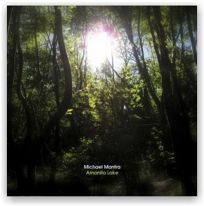Michael Mantra: Amanita Lake (2CD+DVD)