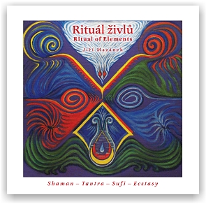 Mazánek Jiří: Rituál živlů / Ritual of Elements (CD)