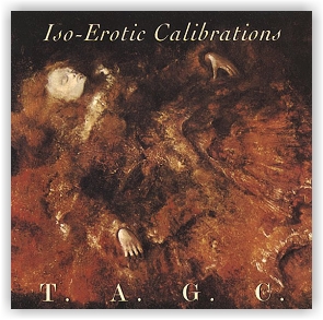 THE ANTI GROUP CORPORATION: Iso-Erotic Calibrations (CD)
