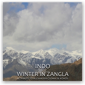 Indo: Winter In Zangla - A Tribute To Alexander Csoma De Kőrös (CD)