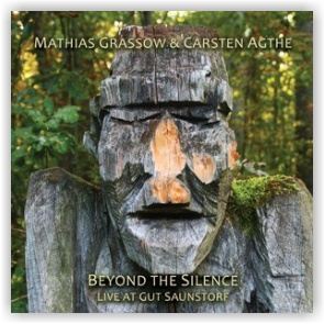 Mathias Grassow & Carsten Agthe: Beyond The Silence - Live At Gut Saunstorf (2CD)