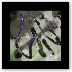 Robert Rich: Inner Landscapes (CD)