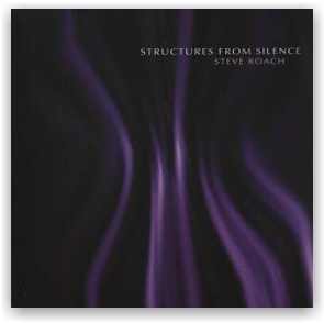 Steve Roach: Structures From Silence (CD)