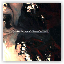 Bruno Sanfilippo: Suite Patagonia (CD)