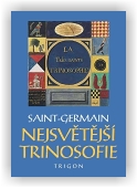 Hrabě de Saint-Germain: Nejsvětější trinosofie